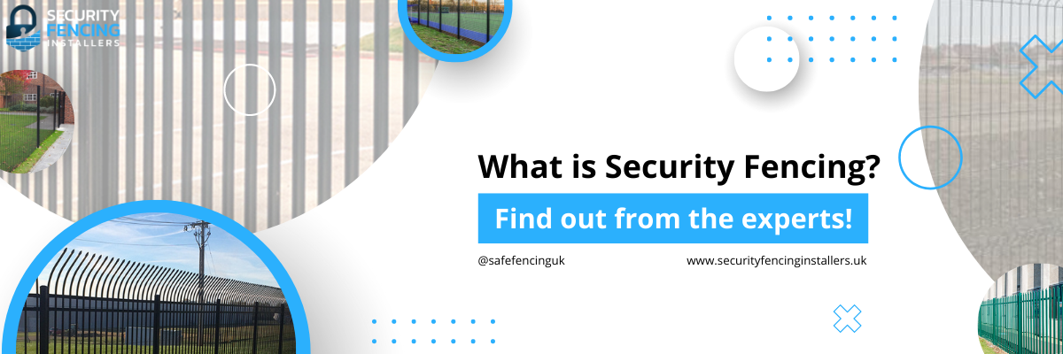 What is Security Fencing_